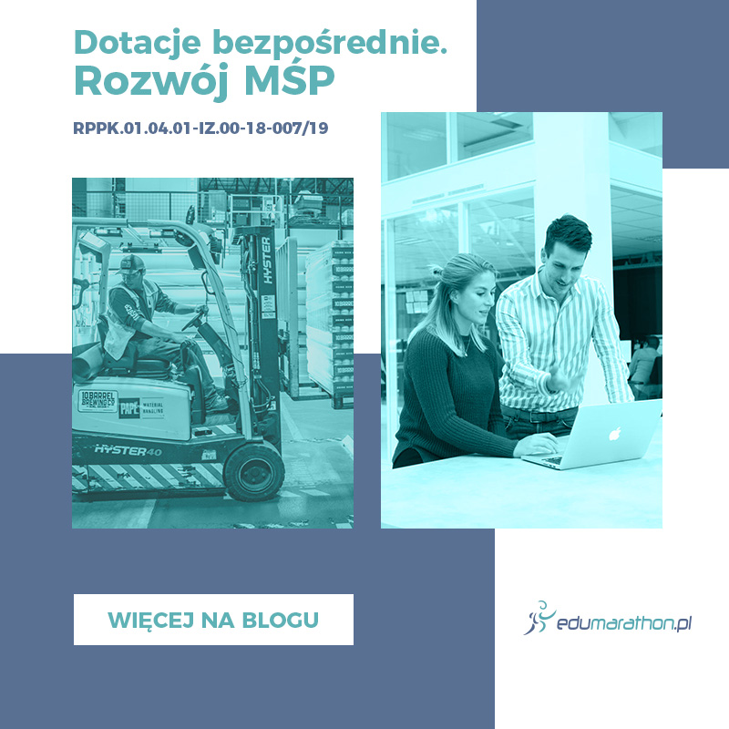 Dotacje bezpośrednie. Rozwój MŚP. RPPK.01.04.01-IZ.00-18-007/19